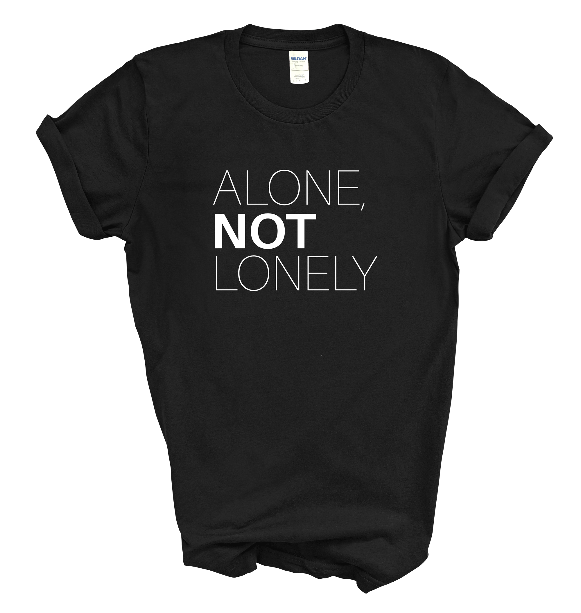 Alone Not Lonely Tee | Introvert Graphic T-shirt