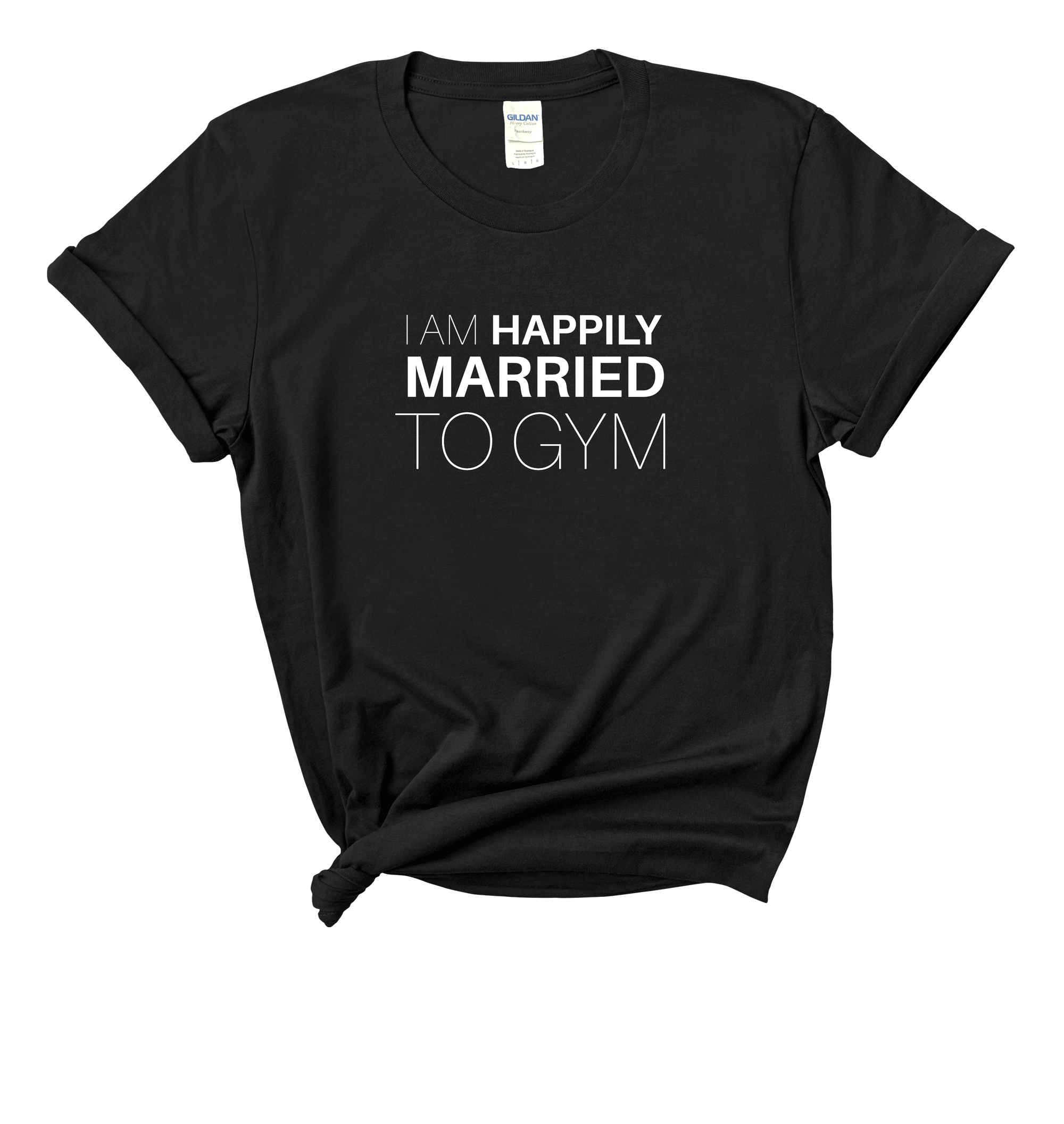 I Am Happily Married to Gym T-shirt | Gym Inspired Tee for Women