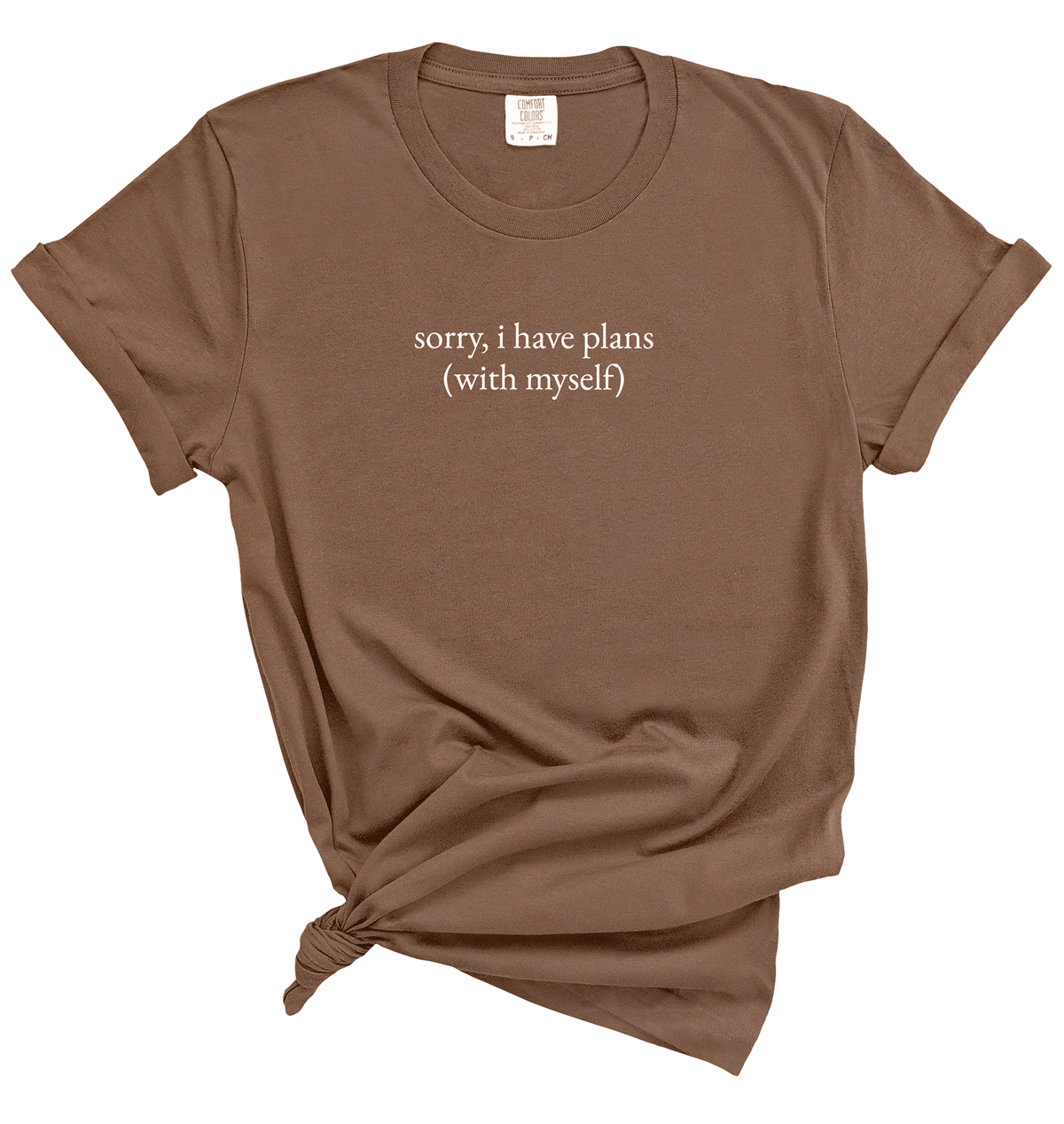 Sorry I Have Plans With Myself Unisex T-Shirt | Funny Introvert Quote Tee | Self-Care Shirt For Introverts