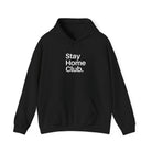 Stay Home Club Minimalist Hoodie | Self Care Unisex Hoodie for Introverts