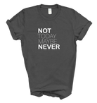 Not Today Maybe Never | Introvert Graphic T-shirt 