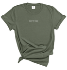 Day by Day Unisex T-Shirt | Encouraging Quote Tee | Mindful Living & Growth Shirt