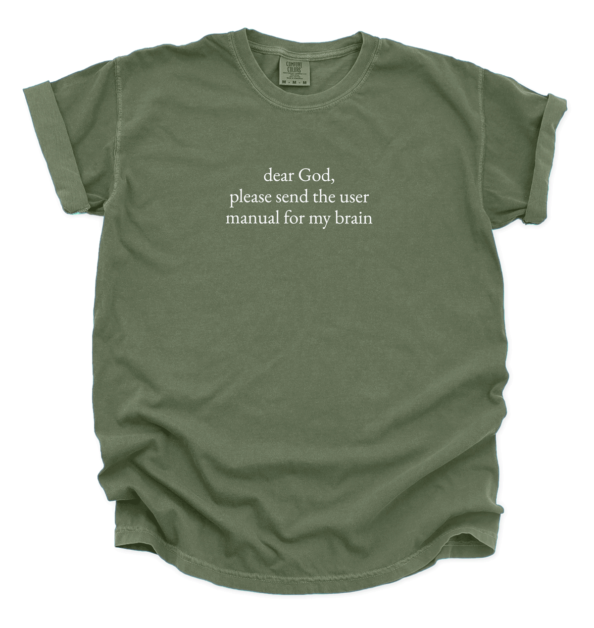 Dear God, Please Send the User Manual for My Brain T-Shirt | Funny Faith & Overthinking Quote Tee 