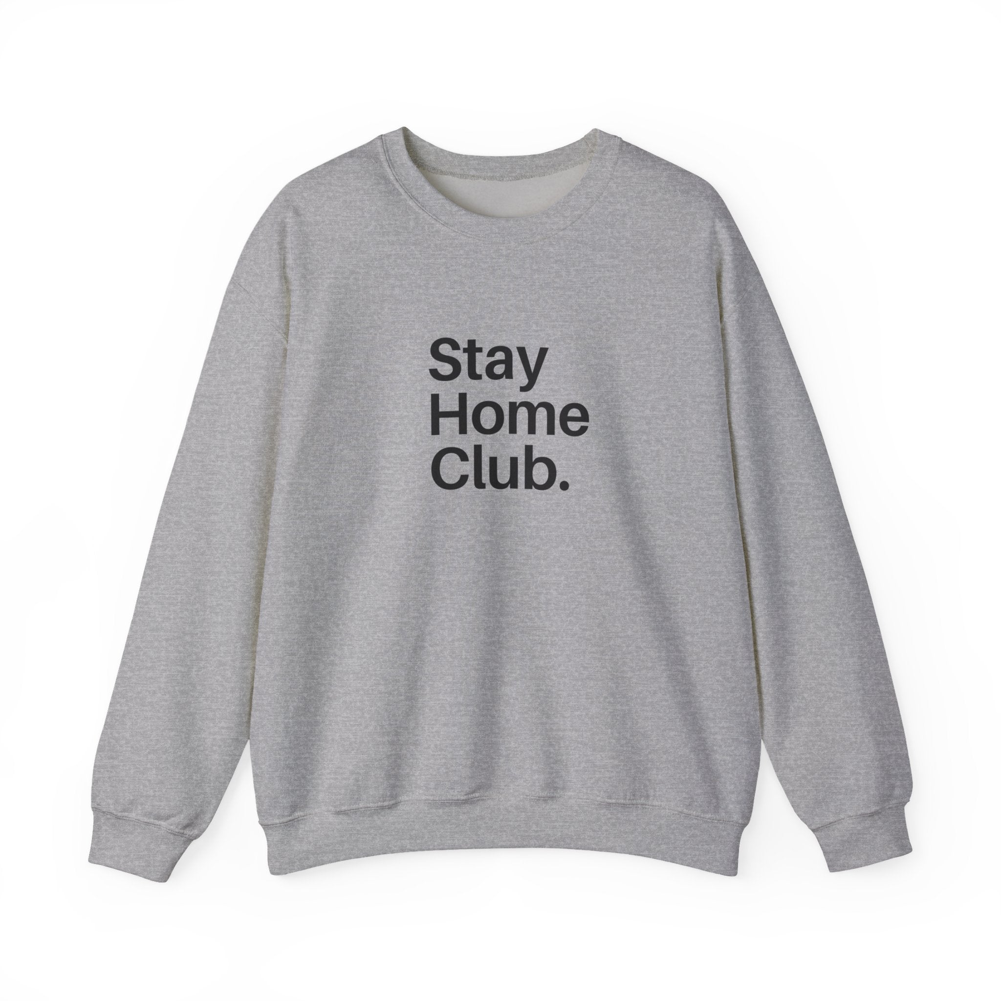 Stay Home Club Minimalist Sweatshirt | Self Care Unisex Sweatshirt