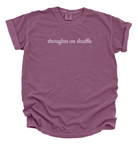 Thoughts on Shuffle Funny T-Shirt | Unisex Overthinking Tee | Funny Humor Shirt