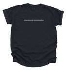 Emotional Minimalist Mental Health T-Shirt | Unisex Tee For Introverts