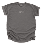 Saved Unisex Minimalist T-Shirt | Inspirational Christian Quote Tee | Faith Shirt